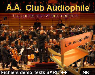 AA club audiophile - Démos tests SARD++ et NRT (Club privé)